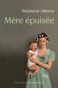 Mère épuisée