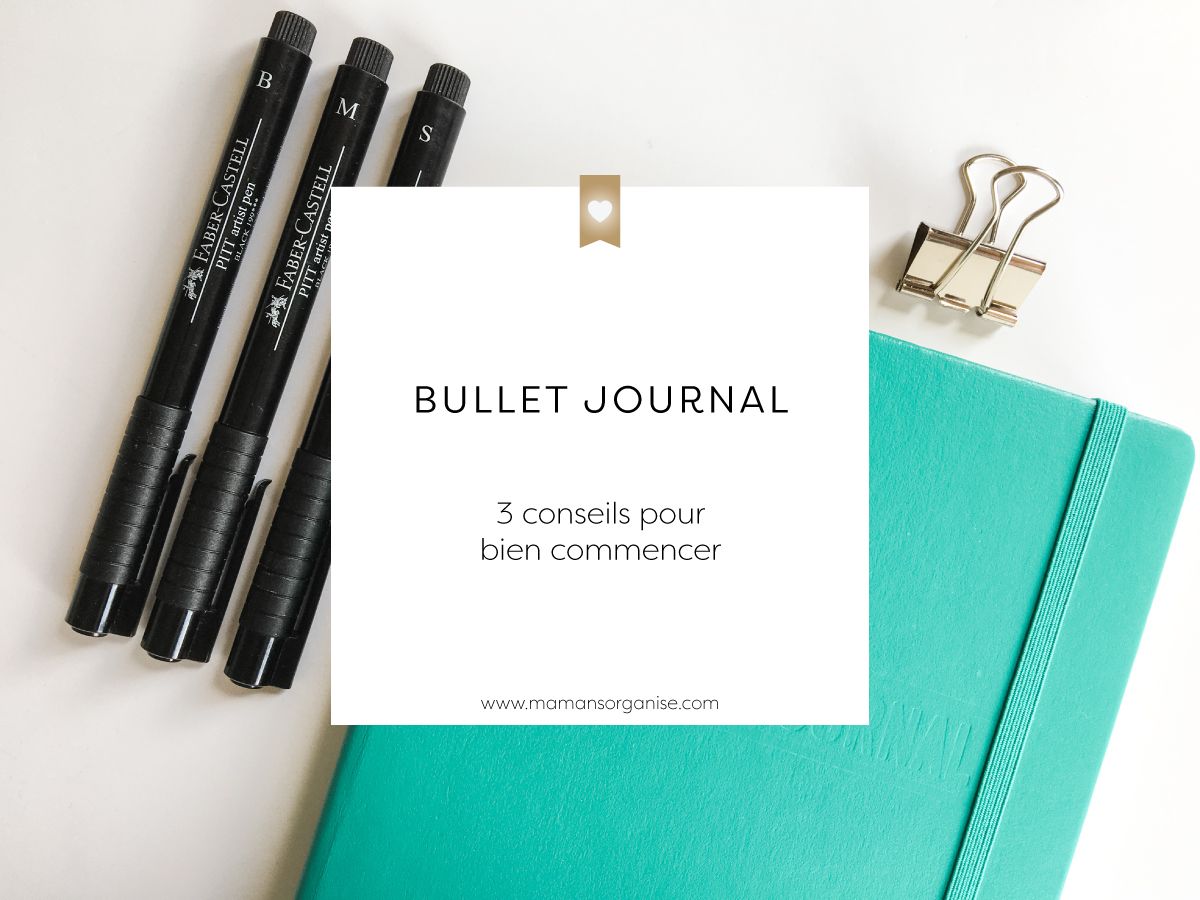 Commencer un bullet journal : 3 conseils pour y arriver