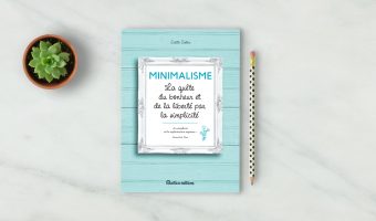 MINIMALISME, la quête du bonheur et de la liberté par la simplicité
